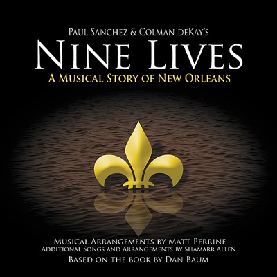 Nine Lives - A Musical Story of New Orleans (The Complete Set)
