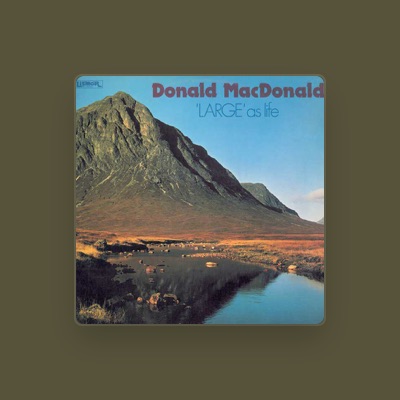 Listen to Donald MacDonald, watch music videos, read bio, see tour dates & more!