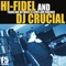 Tenth Wonderful - Hi-Fidel & Dj Crucial lyrics