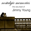 The Very Best Of Jimmy Young (Nostalgic Memories Volume 137)