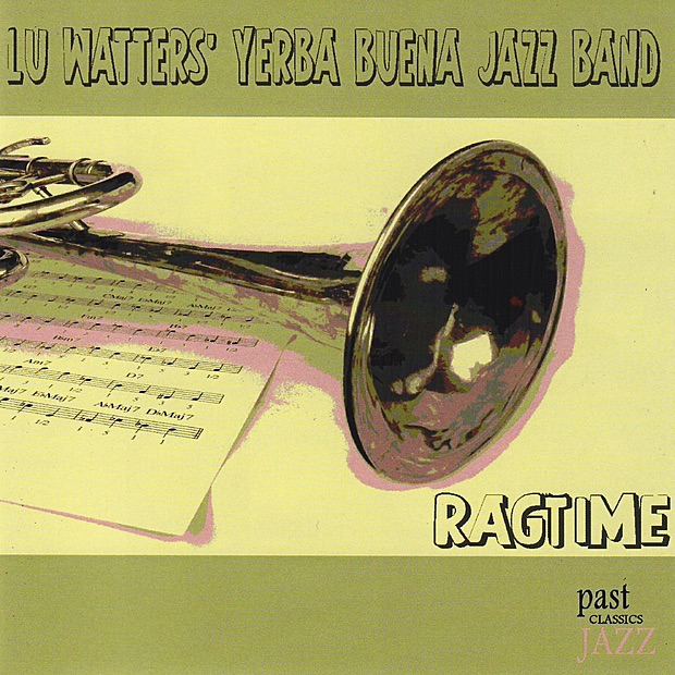 Обложка альбома «Ragtime» — Lu Watters' Yerba Buena Jazz Band