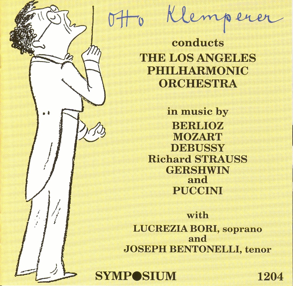 Обложка альбома «Otto Klemperer conducts The Los Angeles Philharmonic Orchestra (1937-1938)» — Anonymous, Otto Klemperer, Los Angeles Philharmonic, Joseph Bentonelli & Lucrezia Bori