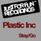 Stay / Go (Ali Payami Remix) - Plastic Inc lyrics