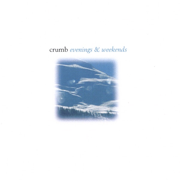 Обложка альбома «evenings & Weekends» — Crumb