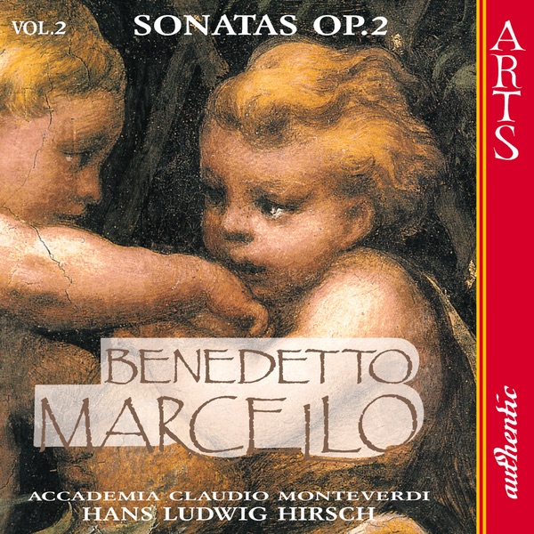 Обложка альбома «Marcello: Sonatas Op. II - Vol. 2» — Accademia Claudio Monteverdi & Hans Ludwig Hirsch
