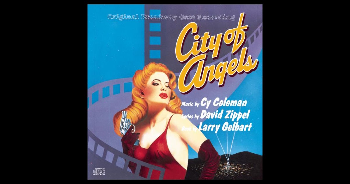 City of Angels (Original 1989 Broadway Cast) - Album by Cy Coleman