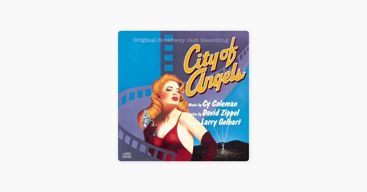 City of Angels (Original 1989 Broadway Cast) - Album by Cy Coleman