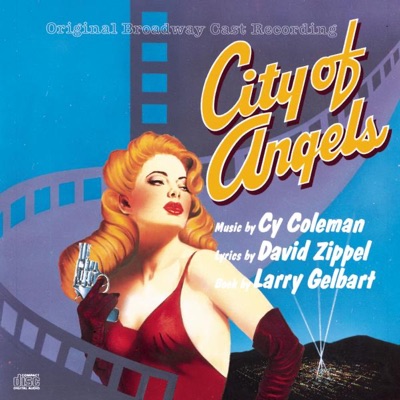 City of Angels (Original 1989 Broadway Cast)