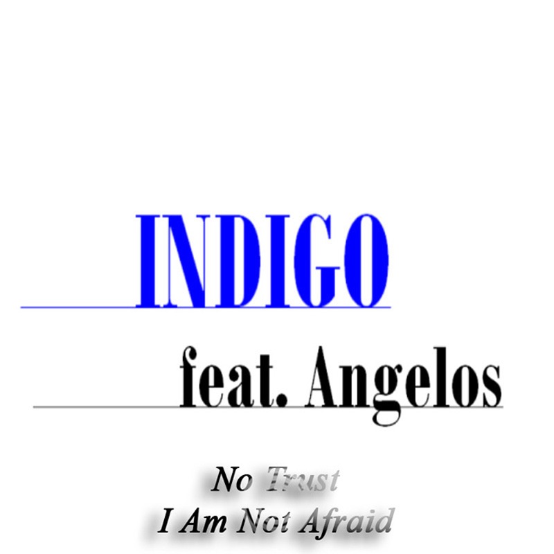 Обложка альбома «No Trust (feat. Angelos) - Single» — Indigo