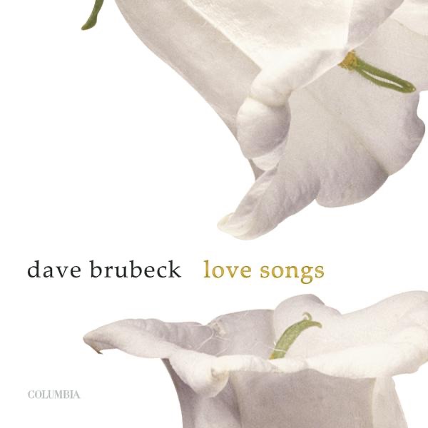 Brubeck, Dave Quartet, the – Love Songs