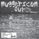 Muggerscum Out Remixes EP