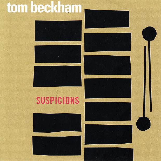 Обложка альбома «Suspicions» — Tom Beckham