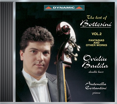 The Best of Bottesini, Vol. 2: Fantasias and Other Works