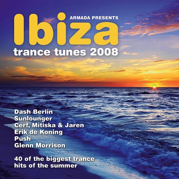 Ibiza Trance Tunes 2008