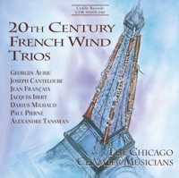 20th Century French Wind Trios - Chicago Chamber Musicians