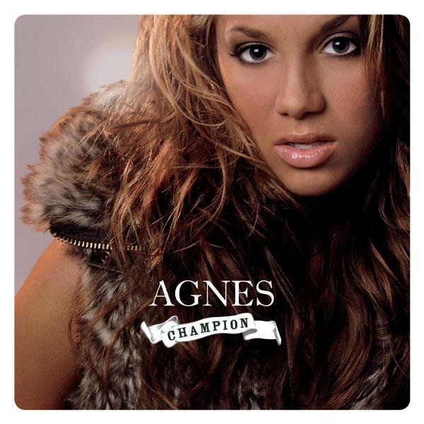 Champion (Radio Edit) - Single - Agnes