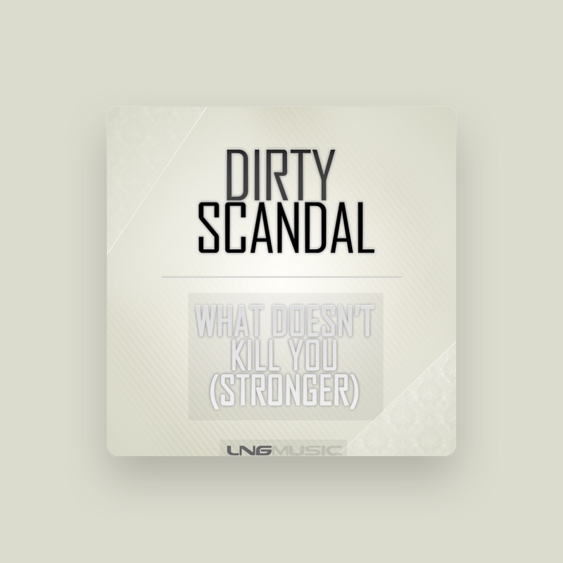 Dirty Scandal