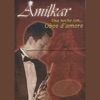 Amilkar - Cuando un Amigo Se Va