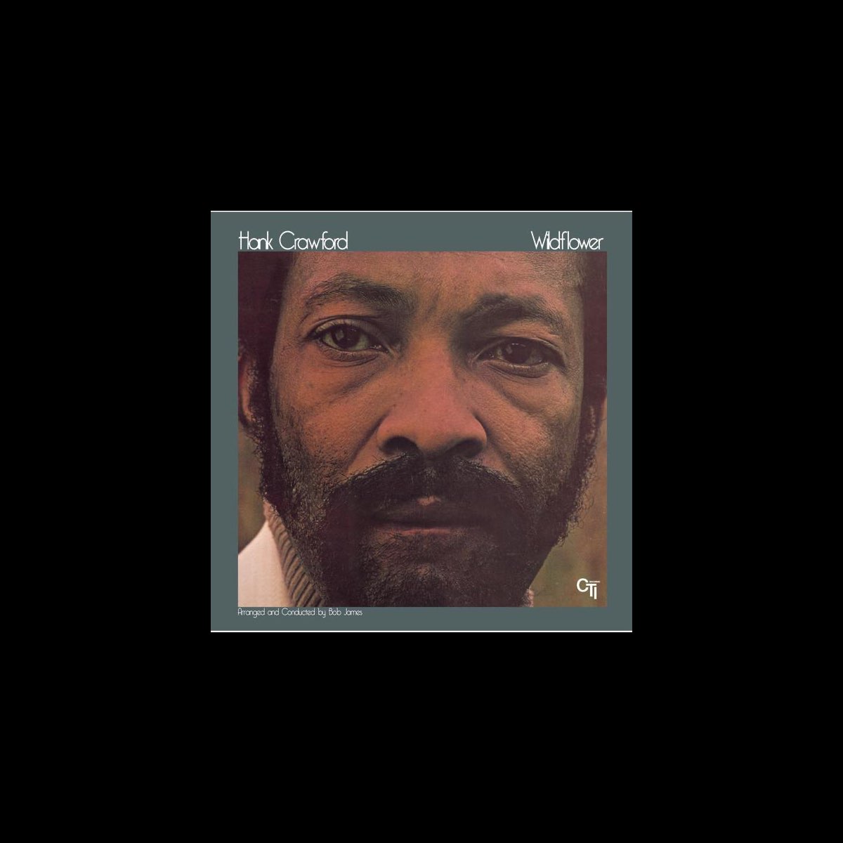 ‎Wildflower Album by Hank Crawford Apple Music