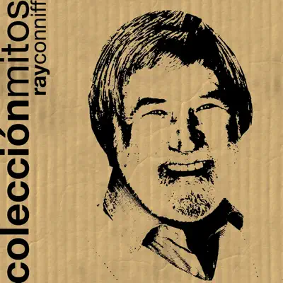 Colección Mitos Ray Conniff - Ray Conniff