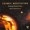 Cosmic Meditation: Healing Planets Vol. 1