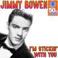 I'm Stickin' With You