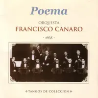 Poema — Orquesta Francisco Canaro