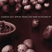 Apples, Pears and Deer In Poland - EP