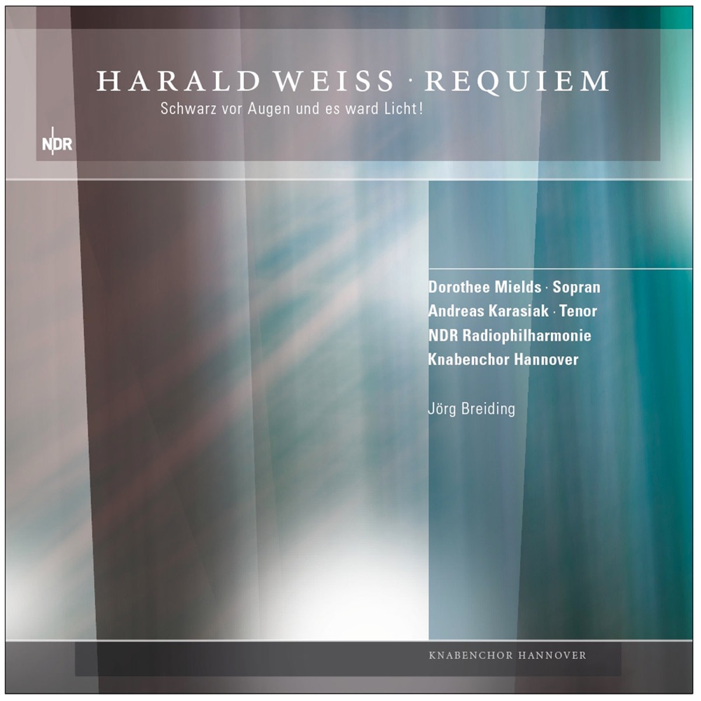 Обложка альбома «Harald Weiss - Requiem für Knabensopran, Sopran, Flügelhorn, gemischten Chor und Kammerorchester» — Hanover Boys Choir, Jörg Breiding, Dorothee Mields, Andreas Karasiak & NDR Radiophilharmonie