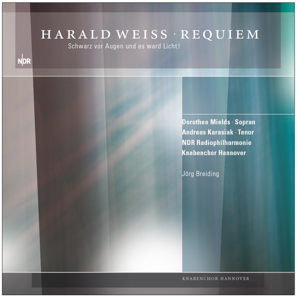 Harald Weiss - Requiem für Knabensopran, Sopran, Flügelhorn, gemischten Chor und Kammerorchester