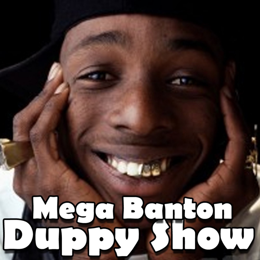 Обложка альбома «Duppy Show - Single» — Mega Banton