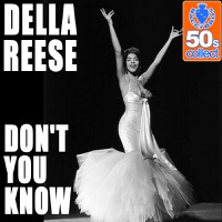 Don't You Know (Digitally Remastered) - Della Reese