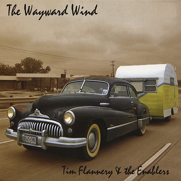 The Wayward Wind (feat. The Enablers)