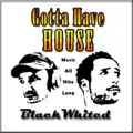 Gotta Have House (Dub)