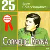 Cornelio Reyna - Hay Ojitos