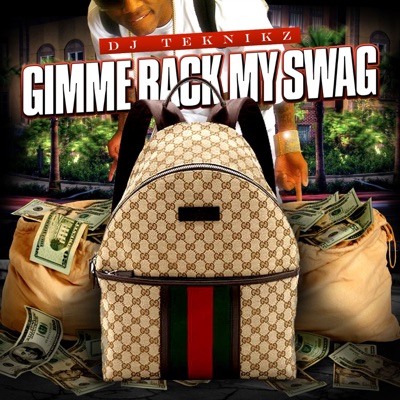 Gimme Back My Swagg