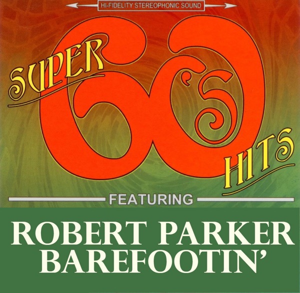 Barefootin' (New Stereo Version) - Single