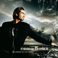 Ça passe ou ça casse - Single - Frédéric Lerner