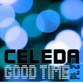 Good Time (Edson Pride Flatline Remix) Celeda
