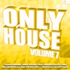 Only House, Vol. 7