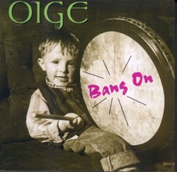 Oige - Song: My Bonnie Labouring Boy