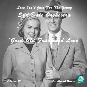 Love Isn't Just For The Young Volume 97 (Good Old Fashioned Love)