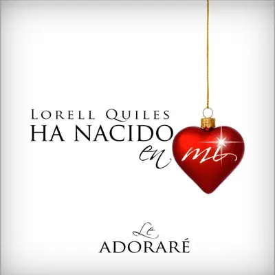 Le Adorare - Single - Lorell Quiles