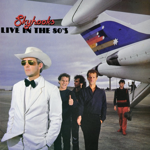 Whatever Happened To The Revolution by Skyhooks on NetFM