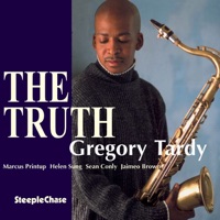 The Truth - Greg Tardy & Gregory Tardy