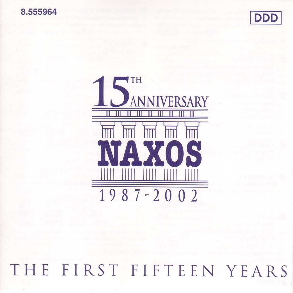 Обложка альбома «Naxos 15th Anniversary» — Will Humburg, Budapest Failoni Chamber Orchestra, Maria Kliegel, Jean-Francois Monnard, Bournemouth Sinfonietta, Takako Nishizaki, Helmut Müller-Brühl, Cologne Chamber Orchestra, İdil Biret, Roman Trekel, Ulrich Eisenlohr, Choir of St John’s College, Cambridge, Christopher Robinson, Konstantin Scherbakov, Ensemble Villanella, Kodály Quartet, Jenő Jandó, Georg Tintner, RTÉ National Symphony Orchestra, Marin Alsop, Royal Scottish National Orchestra, Garfield Jackson, Maggini Quartet, Thomas Bloch, Antoni Wit & Polish National Radio Symphony Orchestra