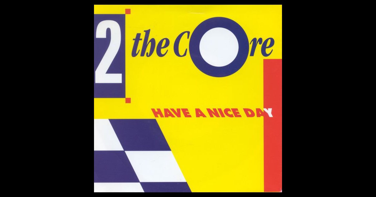 その他 (CD)Vol. 2-Have a Nice Day! Have a Nice Day - EP - 2 the Coreのアルバム - Apple Music