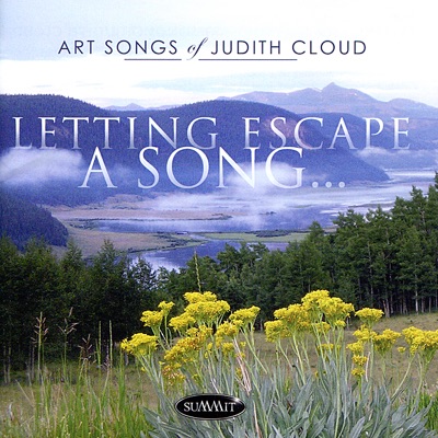 Letting Escape a Song