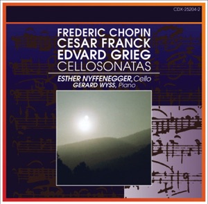 Chopin - Grieg: Cello Sonatas - Franck: Violin Sonata (Arr. for Cello)