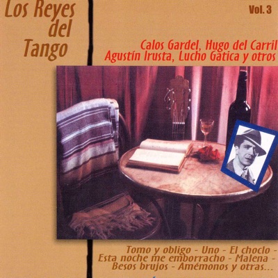Los Reyes del Tango, Vol. 3